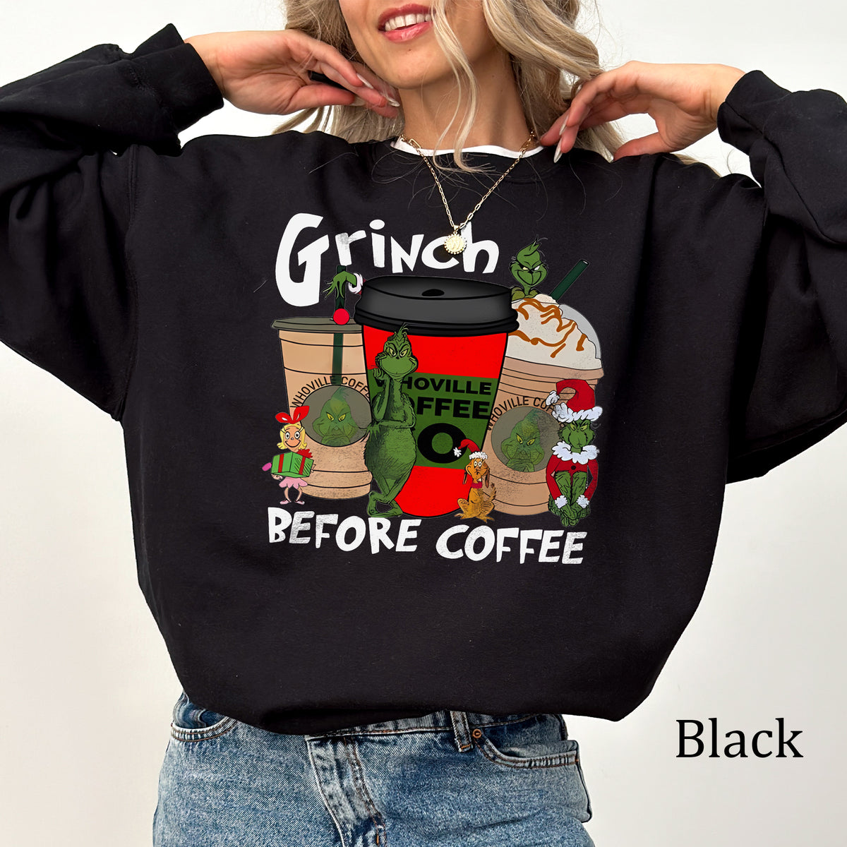 Grinch Before Coffee Christmas Sweatshirt