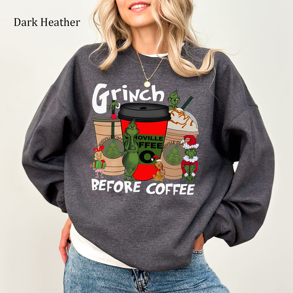 Grinch Before Coffee Christmas Sweatshirt